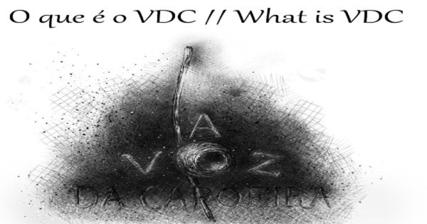 A Voz Da Capoeira a voz da capoeira