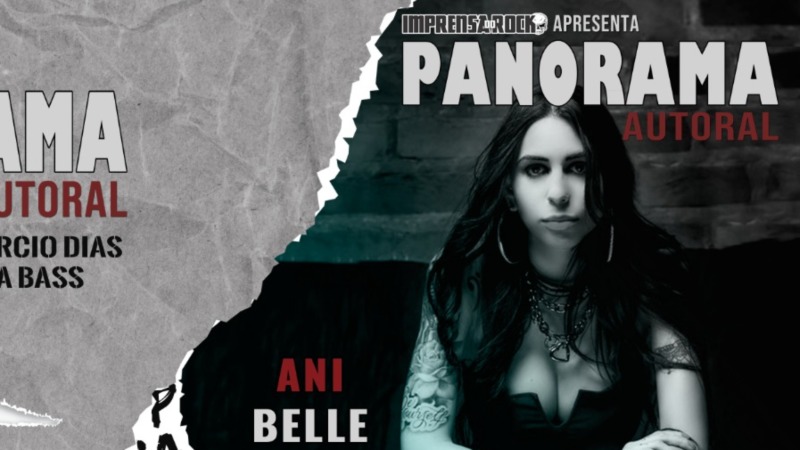 Notícia » Imperdivel!! Não perca nesta Quinta - Feira Panorama Autoral T2:EP #7: Com Ani Belle