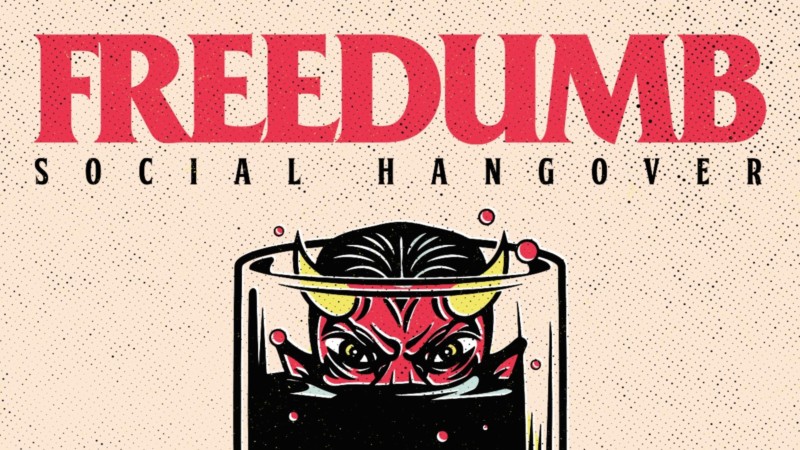 Notícia » Trio norueguês de punk rock/hardcore Freedumb está de volta com o novo álbum “Social Hangover”