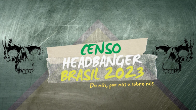 Notícia » Censo Headbanger 2023 - levantamento demográfico focado no metal