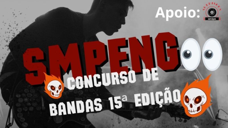 Notícia » ATENÇÃO BANDAS DE ROCK Abertas as inscrições do 15º SMPENG CONCURSO DE BANDAS Autorais